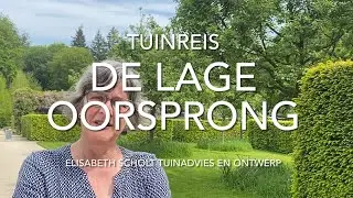 Bijzondere Tuin: DE LAGE OORSPRONG