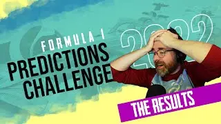How well did we predict all of 2022??  |  F1 Predictions Challenge 2022: The Results!