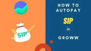 How to  AUTOPAY SIP in Groww