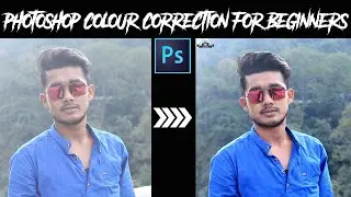 Photoshop colour correction tutorial for beginners 2018