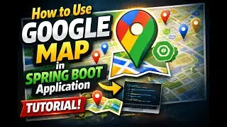How to use google map in Spring Boot Application | google map with spring boot