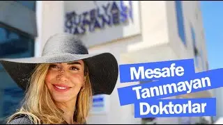 MESAFE TANIMAYAN DOKTORLAR  - ADANA (Op.Dr. Meltem Aksu Sönmezer)