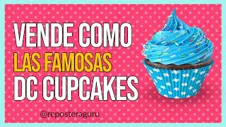 ✅ La estrategia de PUBLICIDAD para PASTELERIA que DC CUPCAKES usa para vender millones
