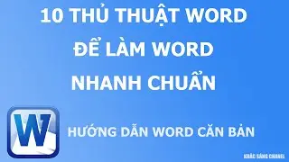 10 Thủ thuật Word để làm văn bản nhanh hơn 10 thủ thuật word cần biết