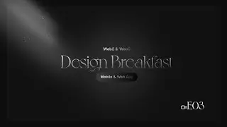 Design Breakfast | Episode 3