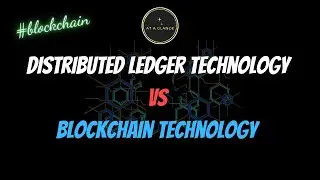 Distributed Ledger Technology vs Blockchain Technology | DLT vs BLC | At A Glance! | #blockchain