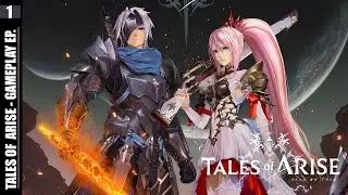 Tales of Arise (PART-1) | PC GAMEPLAY [ENG]