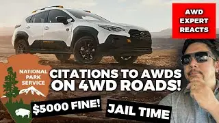 National Park Service citing AWDS on 4WD roads (is this the end for AWD off-road?)