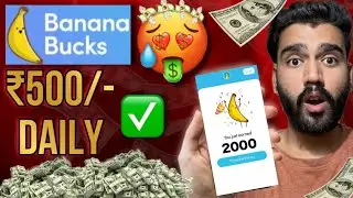How to earn money from Banana Bucks app | New earning app payment proof