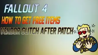 FALLOUT 4 :: FREE ITEM GLITCH :: VENDOR GLITCH