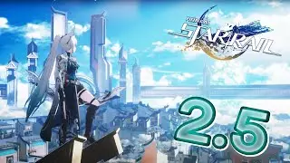 Honkai Star Rail 2.5 | Trailblaze Story Quest Full Walkthrough
