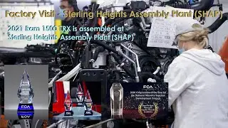 Sterling Heights Assembly Plant (SHAP) | Factory Visit - How RAM 1500 TRX Are Manufactured |