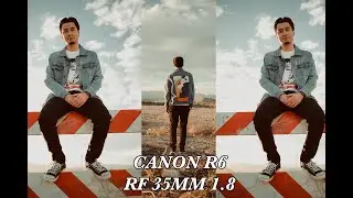 Canon R6 - RF 35mm 1.8 - Photoshoot - With Samples