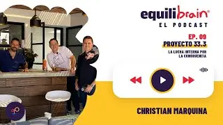 La lucha interna por la Congruencia - Equilibrain El Podcast - EP9 T1