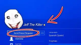 Do NOT Add "JEFF THE KILLER" Account as a Friend on PS4 at 3AM!!