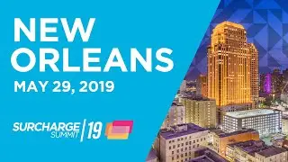 Surcharge Summit 19: New Orleans