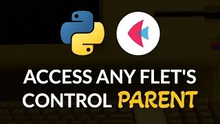 Access any Flet's Control Parent
