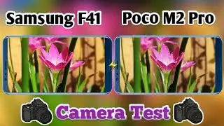 Samsung Galaxy F41 vs Poco M2 Pro Camera Test | Samsung F41 Camera Test