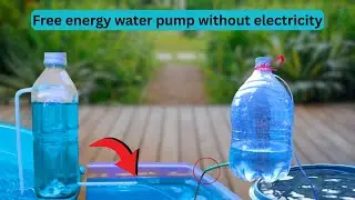 Amazing idea to make free energy water pump without electricity | An important tip for the garden |