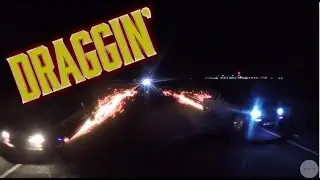 Desert Draggin' [S10s Dragging]