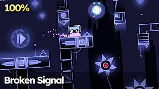 Broken Signal — 100% (Extreme Demon) by Grax