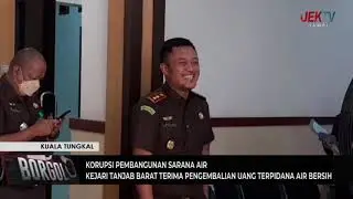 KEJARI TANJAB BARAT TERIMA PENGEMBALIAN UANG TERPIDANA AIR BERSIH