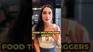 THESE FOODS Will Make You ANXIOUS part 3
