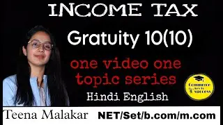 Income tax gratuity । One video one topic। By Teena Malakar