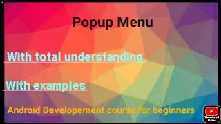PopupMenu in android  How to make popupmenu in android  android developement course for beginners