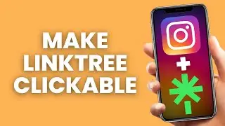 How to Make Linktree Clickable on Instagram (2024)
