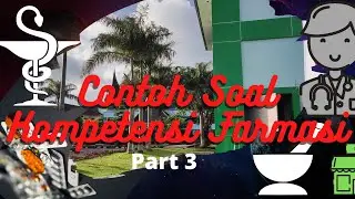 Contoh Soal Kompetensi Farmasi 3 (3/9)