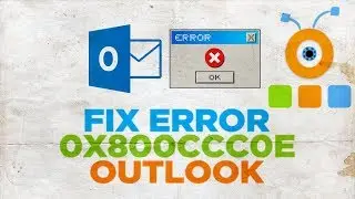 How to Fix Outlook Error 0x800ccc0e