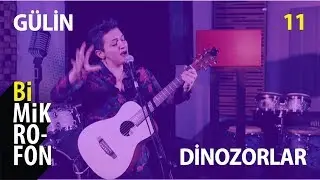 Gülin - Dinozorlar @ bi'Mikrofon