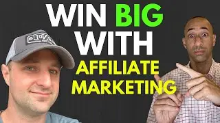 How To Win Big With Affiliate Marketing | Interview W/ Super Affiliate Brian Brewer