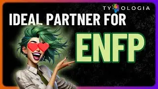 IDEAL PARTNER for ENFPs!