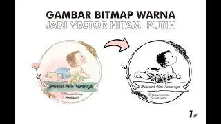 Merubah Gambar Bitmap Menjadi Vector