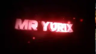 интро для Mr Yurix