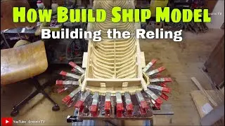 How to Build Ship Model : Building the relling of the astern gallery