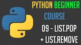 Beginner Python 3.9 Course: List.pop() and List.remove() (#09)