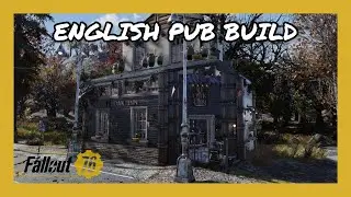 Fallout 76 English Pub Camp Build