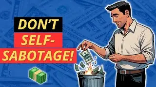 Are You Self Sabotaging? Ditch These Bad Money Habits