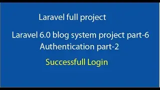 User Login Authentication laravel 6.0