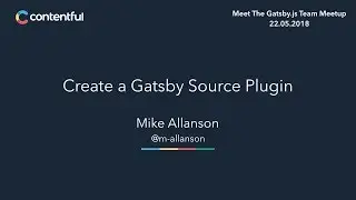 Create a Gatsby Source Plugin by Mike Allanson