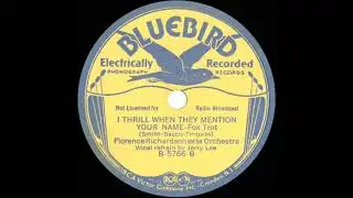 1934 Florence Richardson - I Thrill When They Mention Your Name (Jerry Lee, vocal)