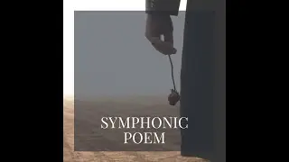 Symphonic poem - Anastasiia Zdvizhkova (2022)