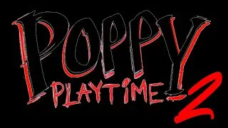Poppy Playtime in REAL LIFE / Poppy Playtime в реальной жизни #2