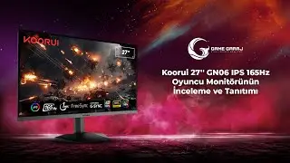 GameGaraj | Koorui 27'' GN06 IPS 165Hz Oyuncu Monitörünün İnceleme ve Tanıtımı