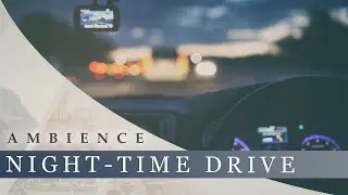 Night-Time Drive | Car Interior, Driving, Changing Gear, Engine Sounds, Road Rumble