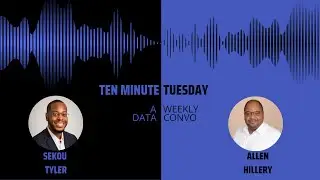 Ten Minute Tuesday with Allen Hillery