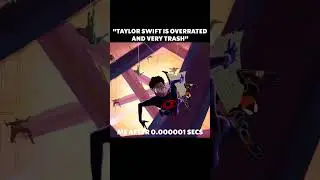 When I say Taylor Swift is Trash... 